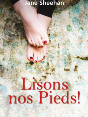 Lisons nos pieds !