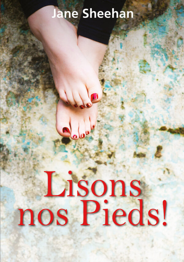 Lisons nos pieds !